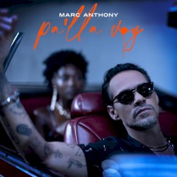 Marc Anthony - Pa alla voy