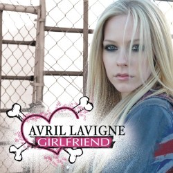 Avril Lavigne - Girlfriend - Radio Edit
