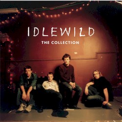 Idlewild - American English - The Remote Part
