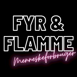 Menneskeforbruger / Fyr & Flamme