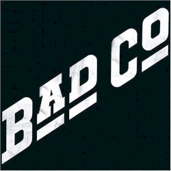 Bad Company - Can't Get Enough (Remastered Album Version)
