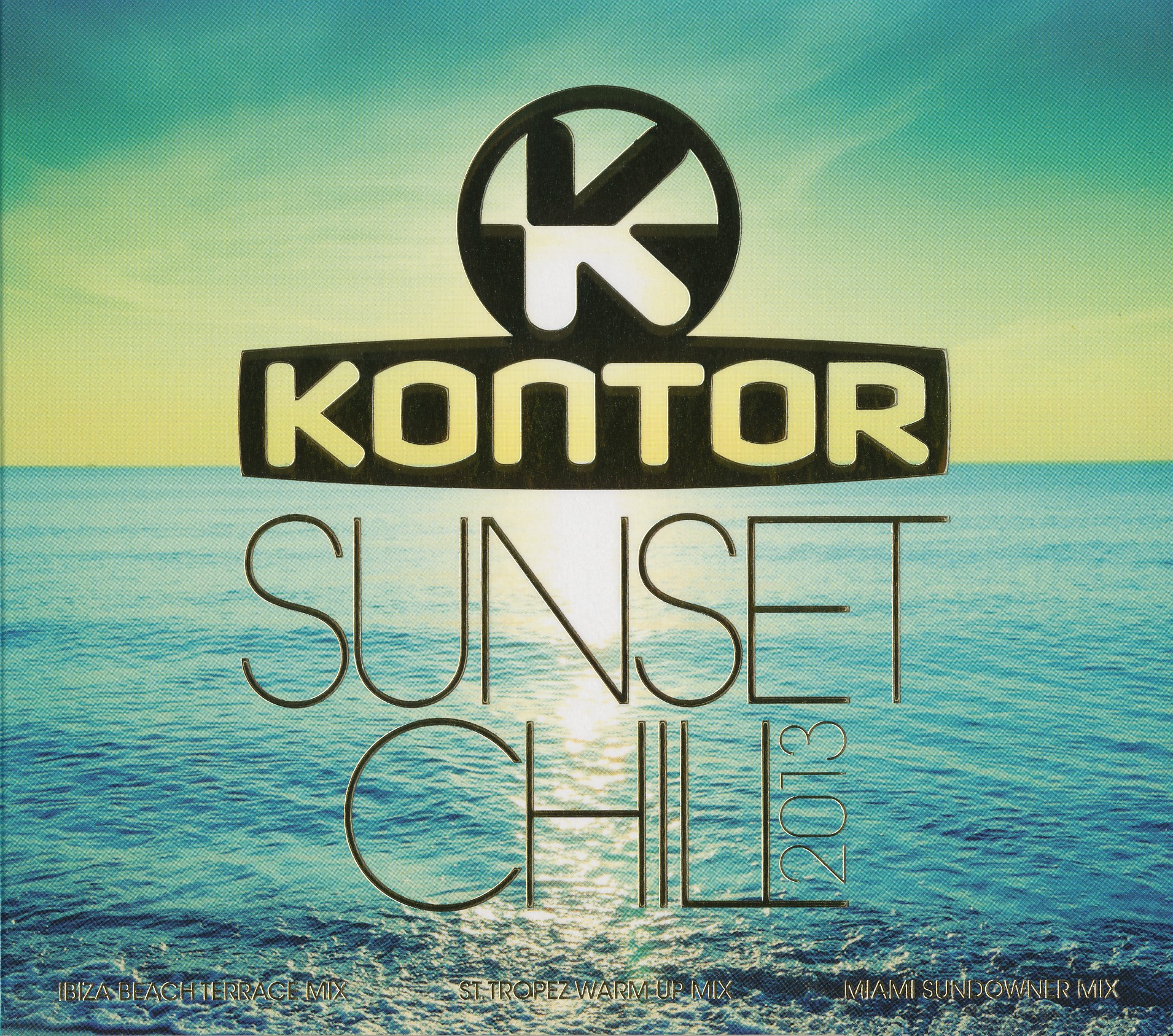 “Kontor: Sunset Chill 2013” by Various Artists -