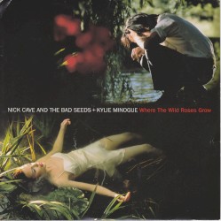 Nick Cave & The Bad Seeds - Where the Wild Roses Grow