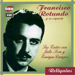 Orquesta Francisco Rotundo with Julio Sosa - Farolito viejo