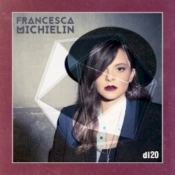 Francesca Michielin - Un cuore in due (2016)