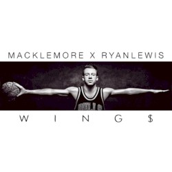 Macklemore & Ryan Lewis - Wing$