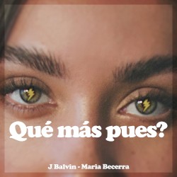 J Balvin - Qué Más Pues?