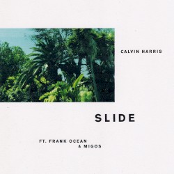 Calvin Harris - Slide