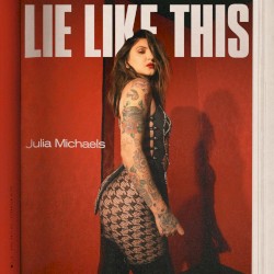 Julia Michaels - Lie Like This