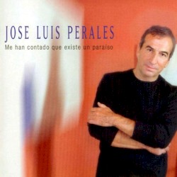 José Luis Perales - Para Saber de Amor