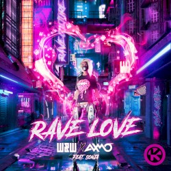 W&W, AXMO, SONJA - Rave Love