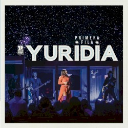 Yuridia - Ya Te Olvidé