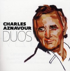 Charles Aznavour & Liza Minnelli - Quiet Love