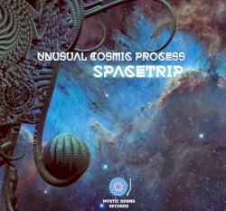 Unusual Cosmic Process - Spacetrip, Pt. 8 (Original Mix)