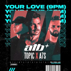 ATB - Your Love (9PM)