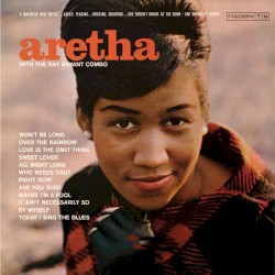 Aretha in Person with The Ray Bryant Combo, by Aretha Franklin