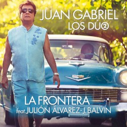 Juan Gabriel - La Frontera